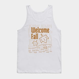 Welcome Fall 4 Tank Top